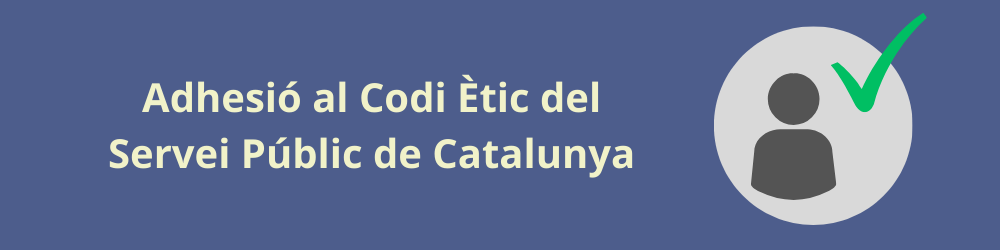 Adhesió al Codi Ètic del Servei Públic de Cataluny