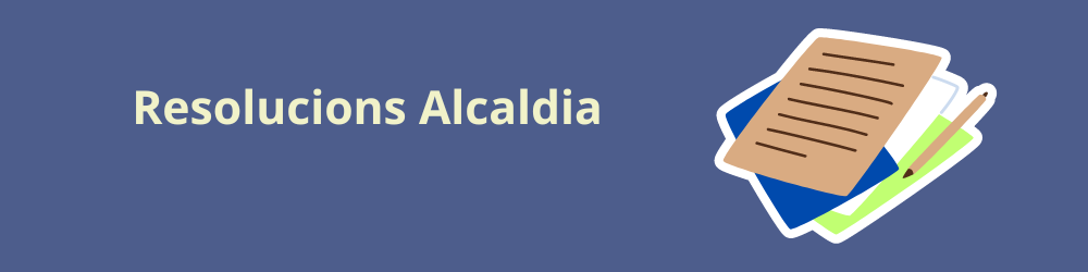 Resolucions Alcaldia